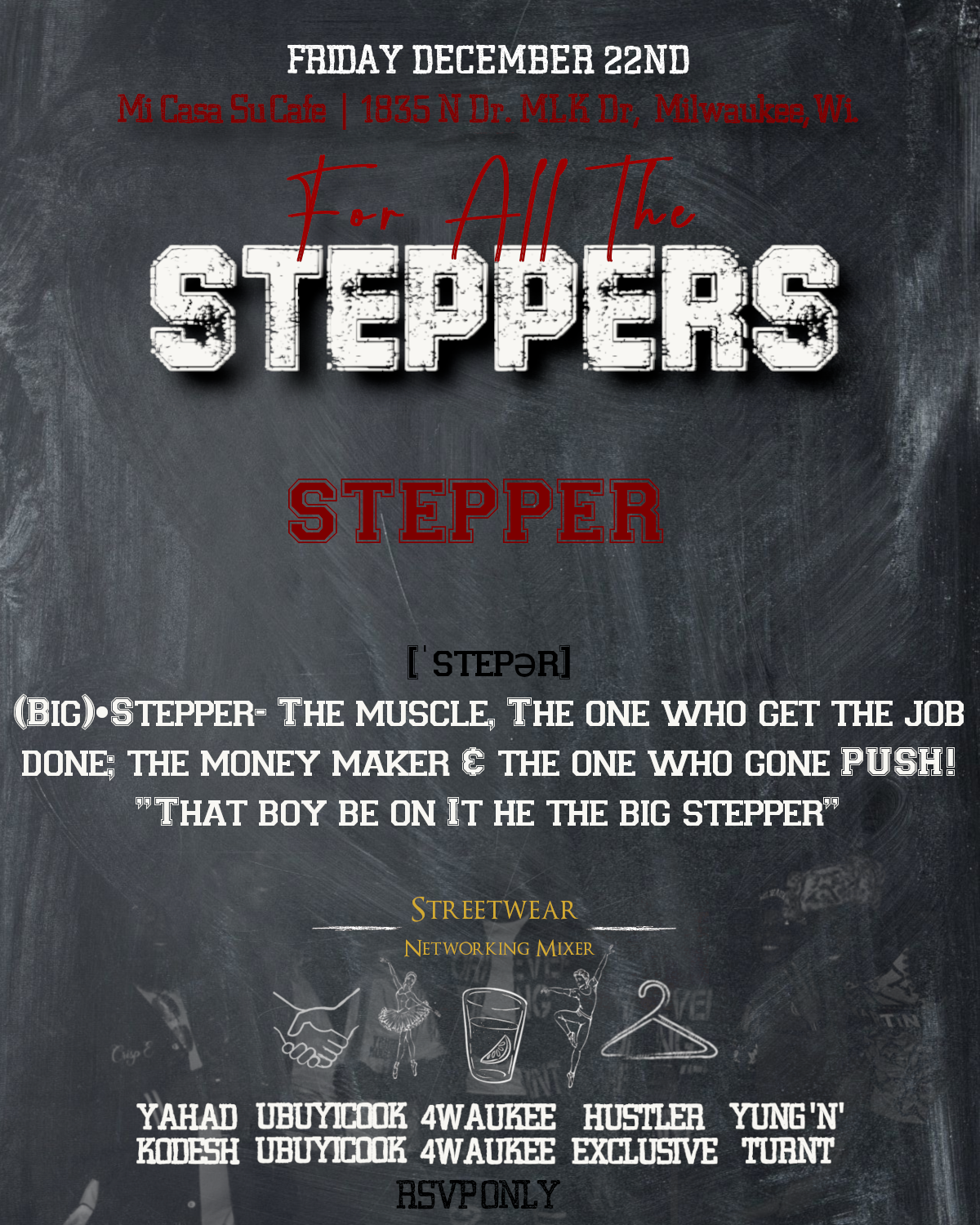 For All The Steppers Event RSVP 9PM - 2AM