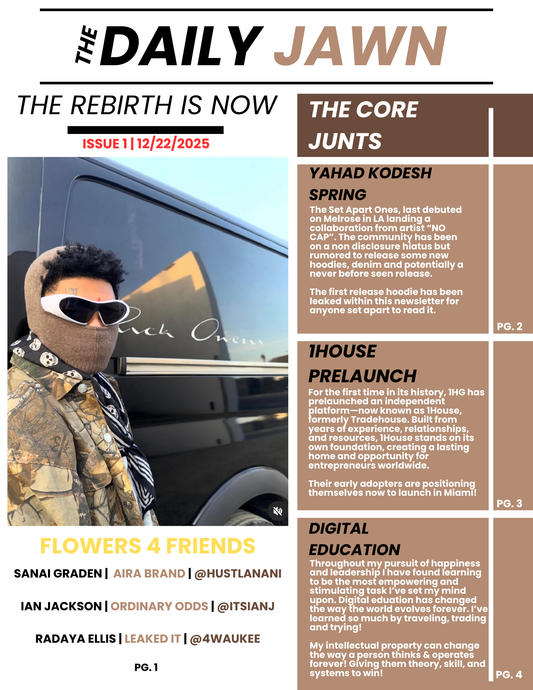 THE DAILY JAWN ISSUE 1: THE REBIRTH IS NOW
