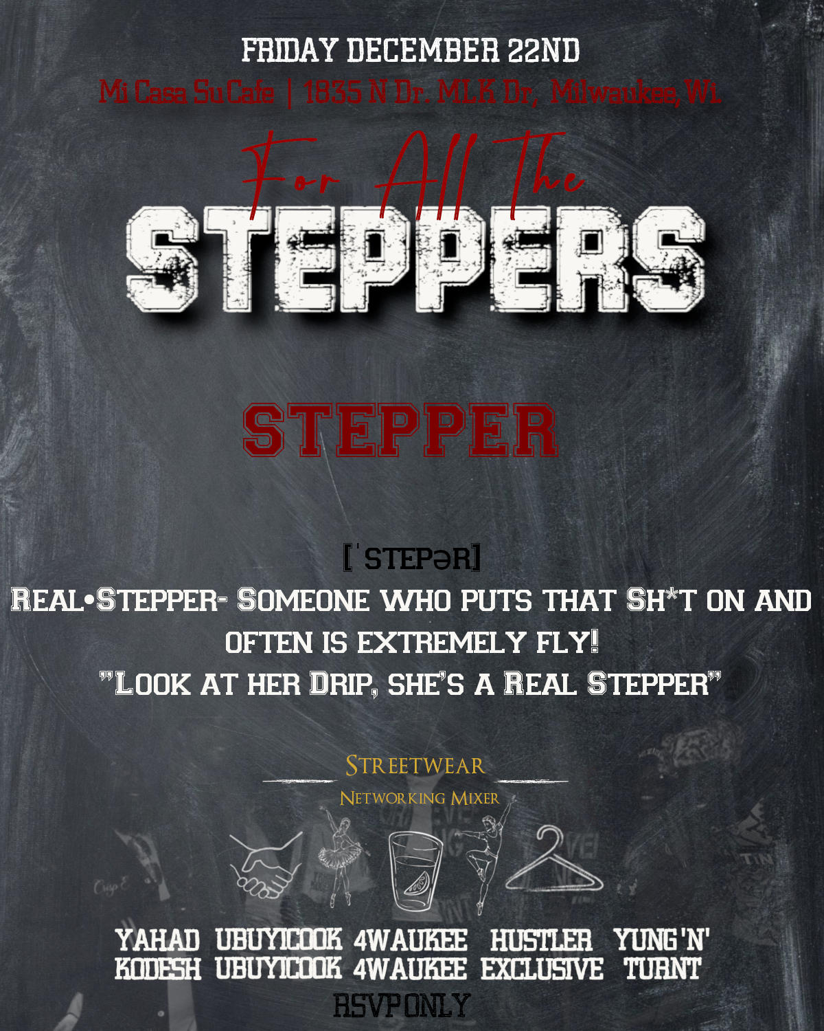 For All The Steppers Event RSVP 9PM - 2AM