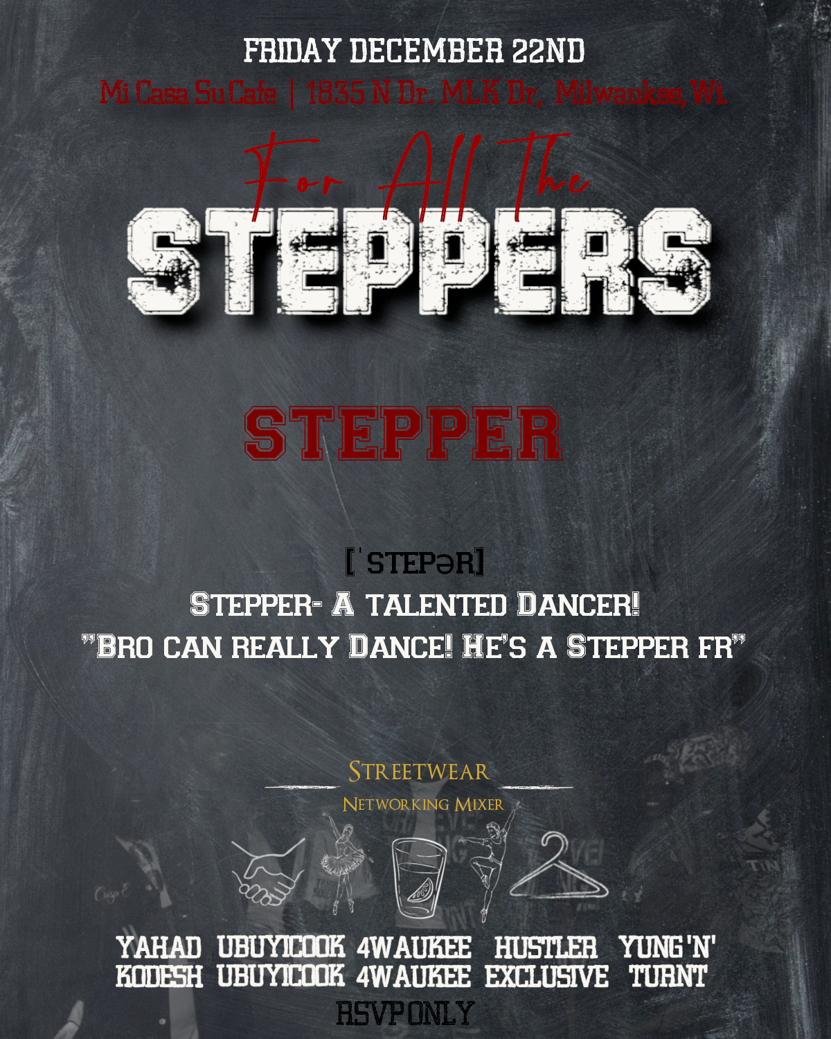 For All The Steppers Event RSVP 9PM - 2AM